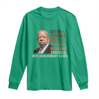 Rep John Lewis Long Sleeve Shirt Get In Good Necessary Trouble Social Justice - Wonder Print Shop