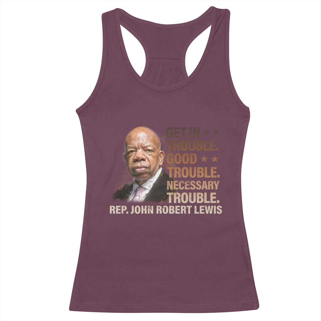 Rep John Lewis Racerback Tank Top Get In Good Necessary Trouble Social Justice - Wonder Print Shop