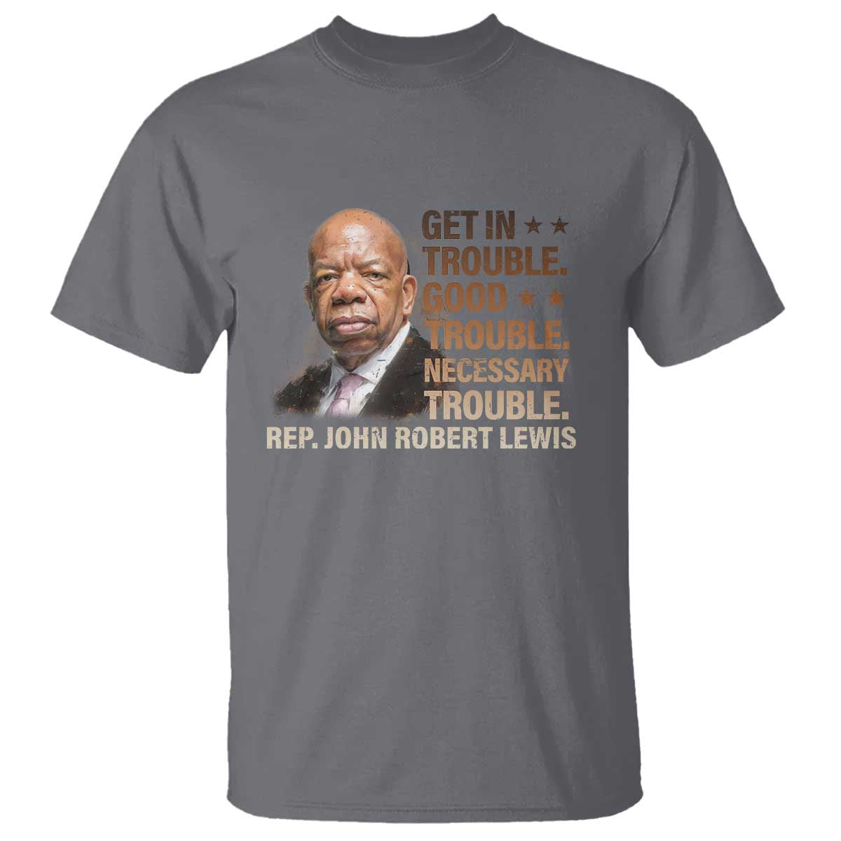 Rep John Lewis T Shirt Get In Good Necessary Trouble Social Justice - Wonder Print Shop