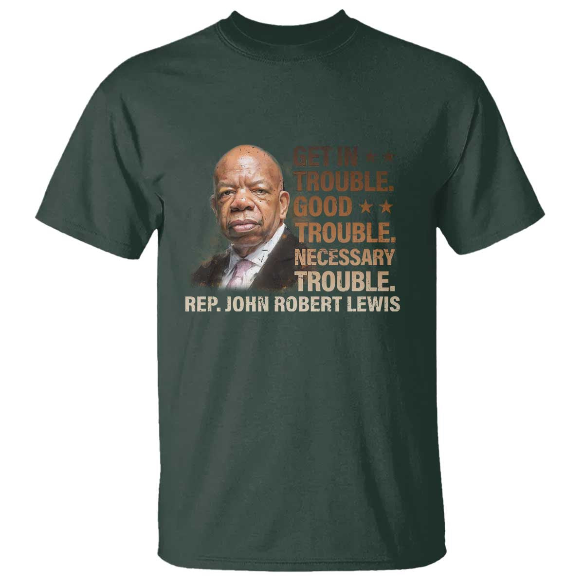 Rep John Lewis T Shirt Get In Good Necessary Trouble Social Justice - Wonder Print Shop