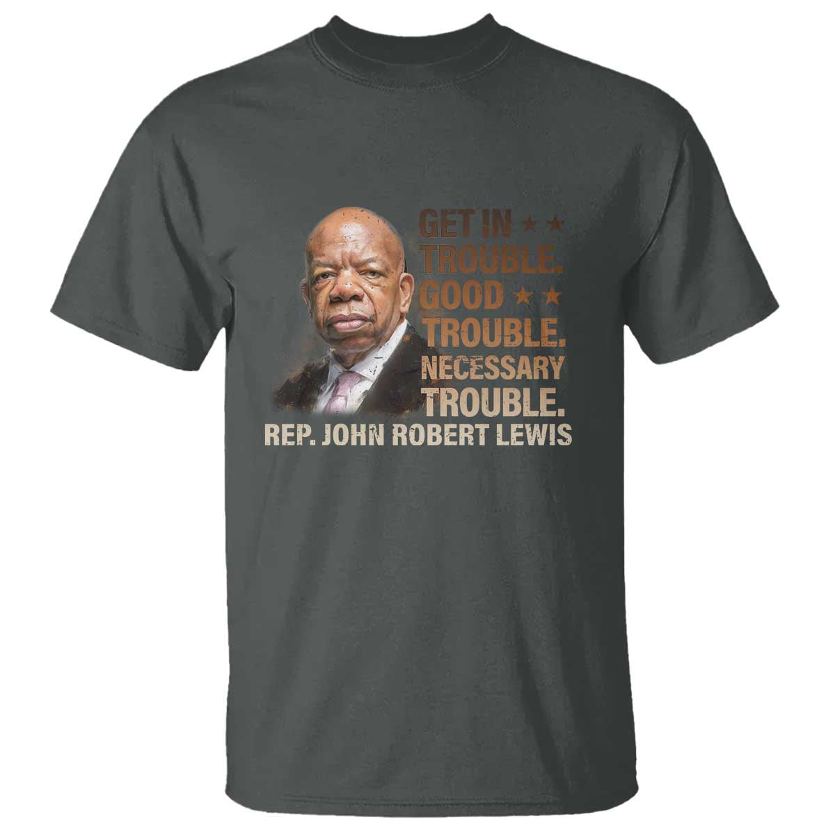 Rep John Lewis T Shirt Get In Good Necessary Trouble Social Justice - Wonder Print Shop