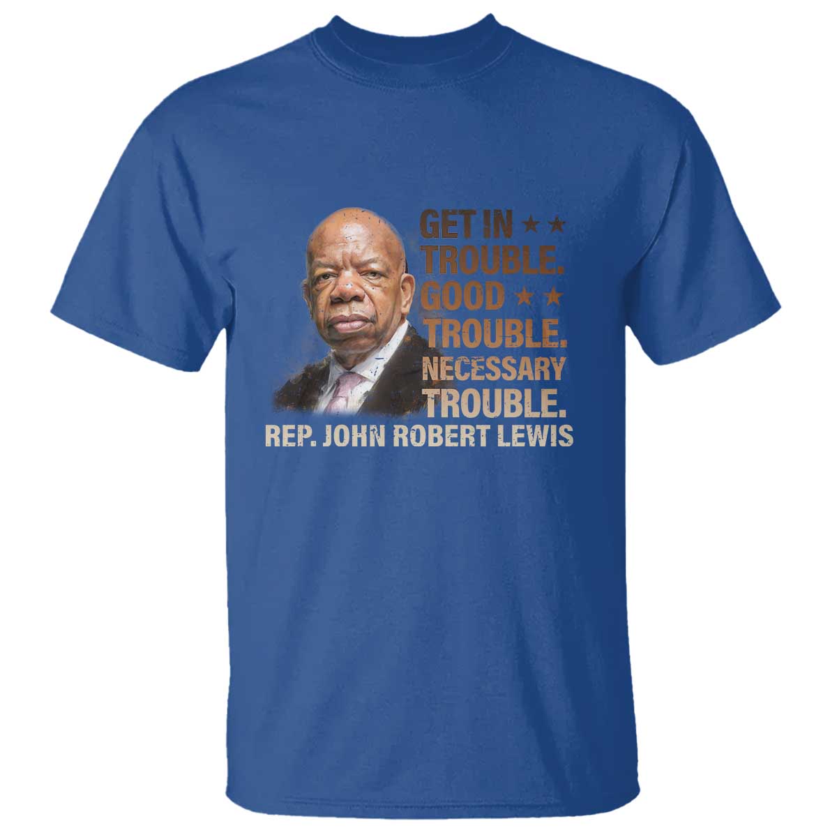 Rep John Lewis T Shirt Get In Good Necessary Trouble Social Justice - Wonder Print Shop