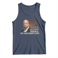 Rep John Lewis Tank Top Get In Good Necessary Trouble Social Justice - Wonder Print Shop