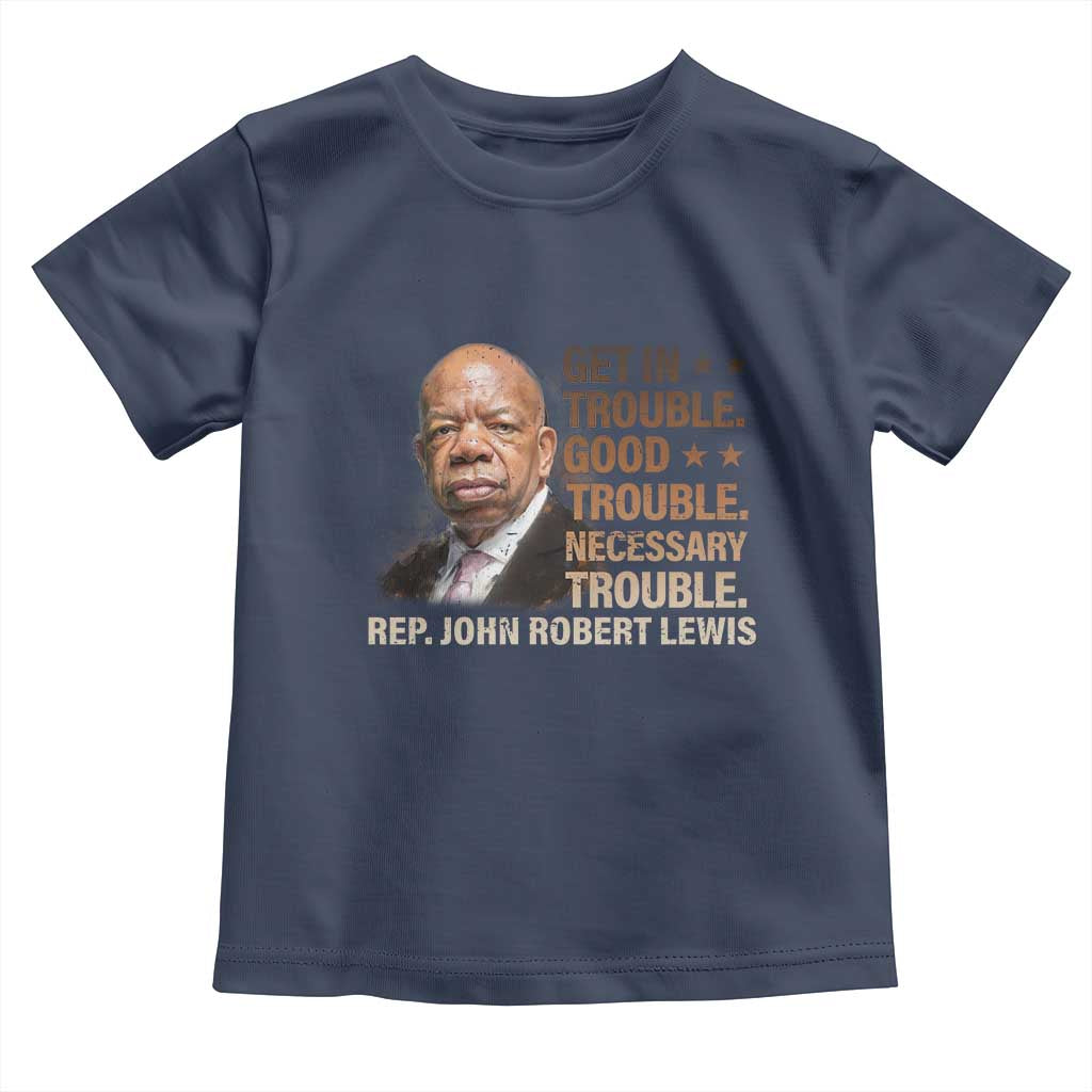 Rep John Lewis Toddler T Shirt Get In Good Necessary Trouble Social Justice - Wonder Print Shop