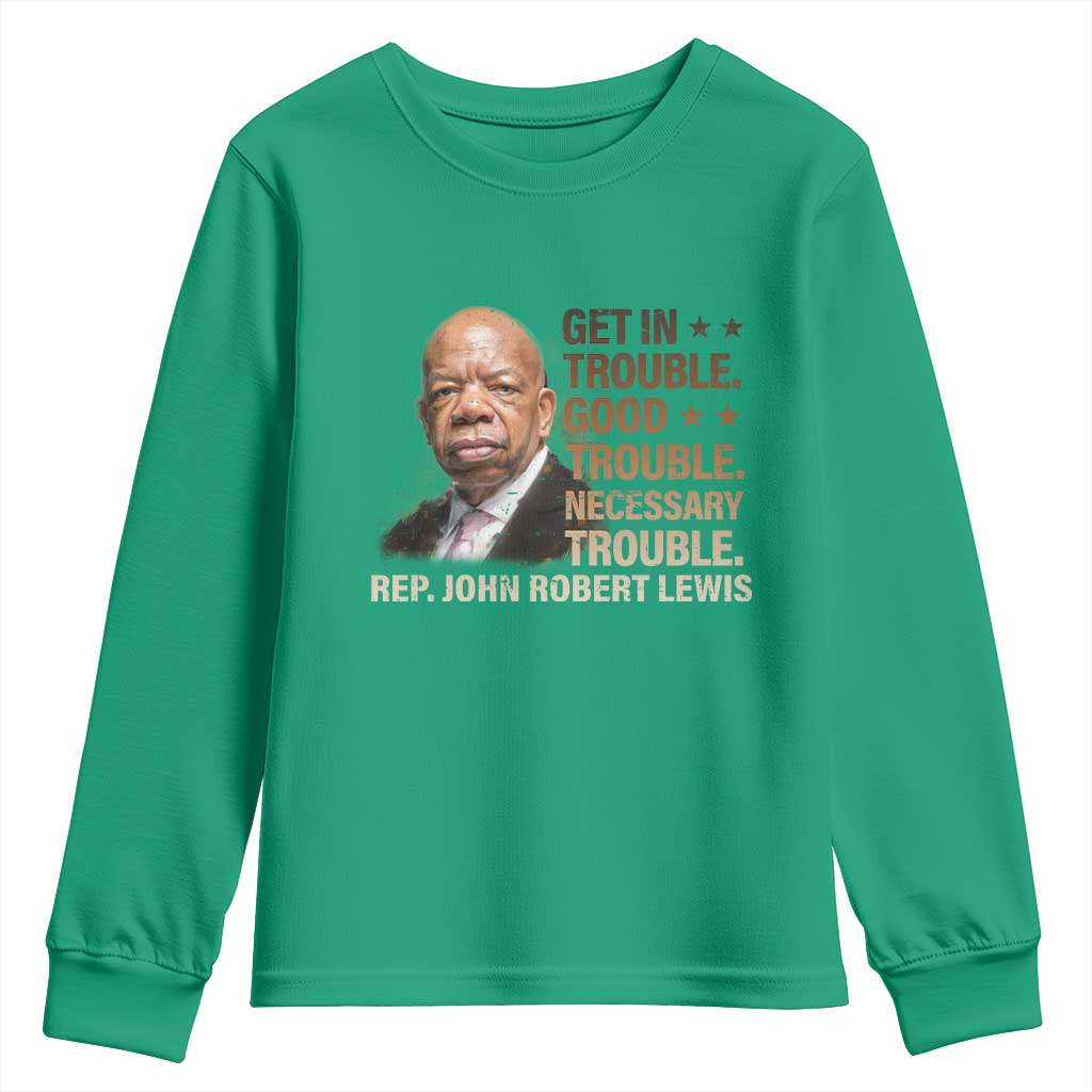 Rep John Lewis Youth Sweatshirt Get In Good Necessary Trouble Social Justice - Wonder Print Shop