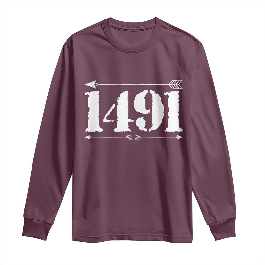 Proud Native American 1491 Indigenous People Day Long Sleeve Shirt - Wonder Print Shop