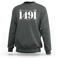 Proud Native American 1491 Indigenous People Day Sweatshirt - Wonder Print Shop