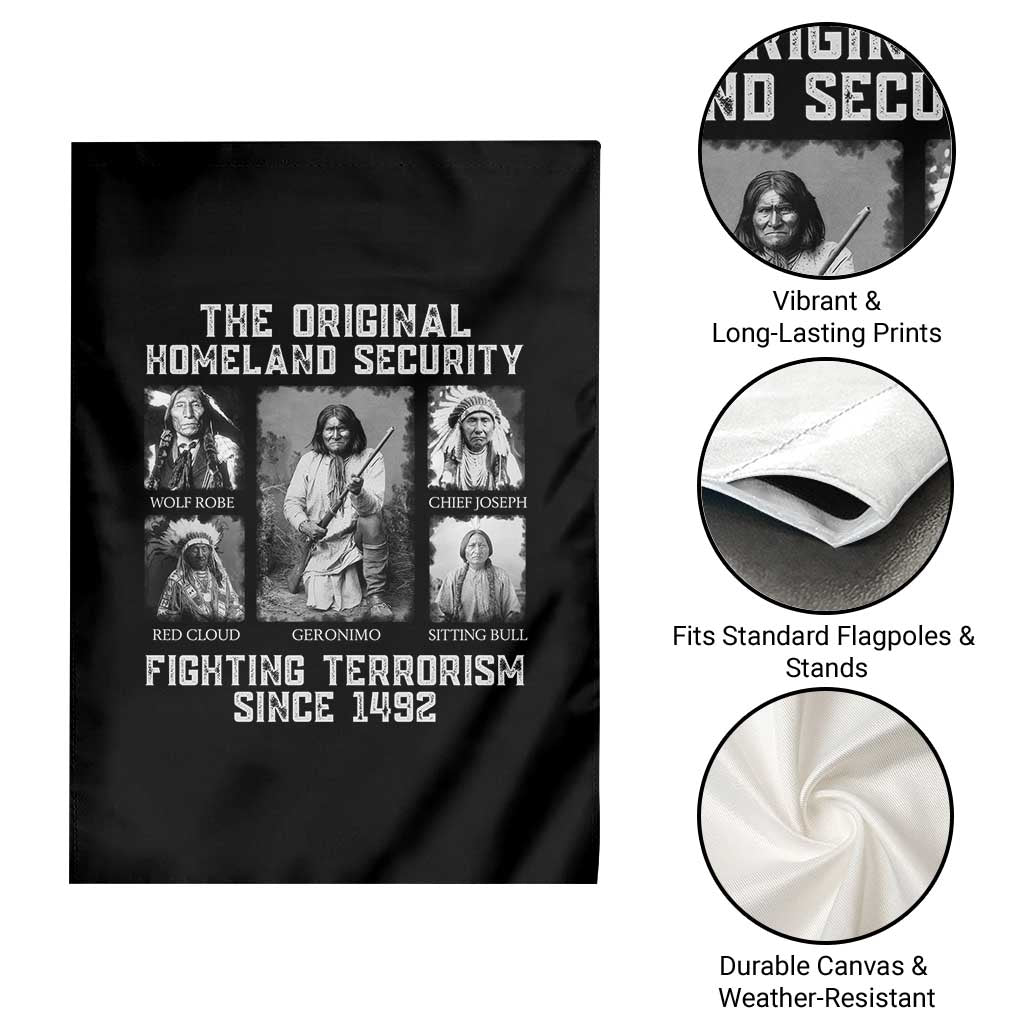 The Original Homeland Security Fighting Terrorism Since 1492 Garden Flag Native American - Wonder Print Shop