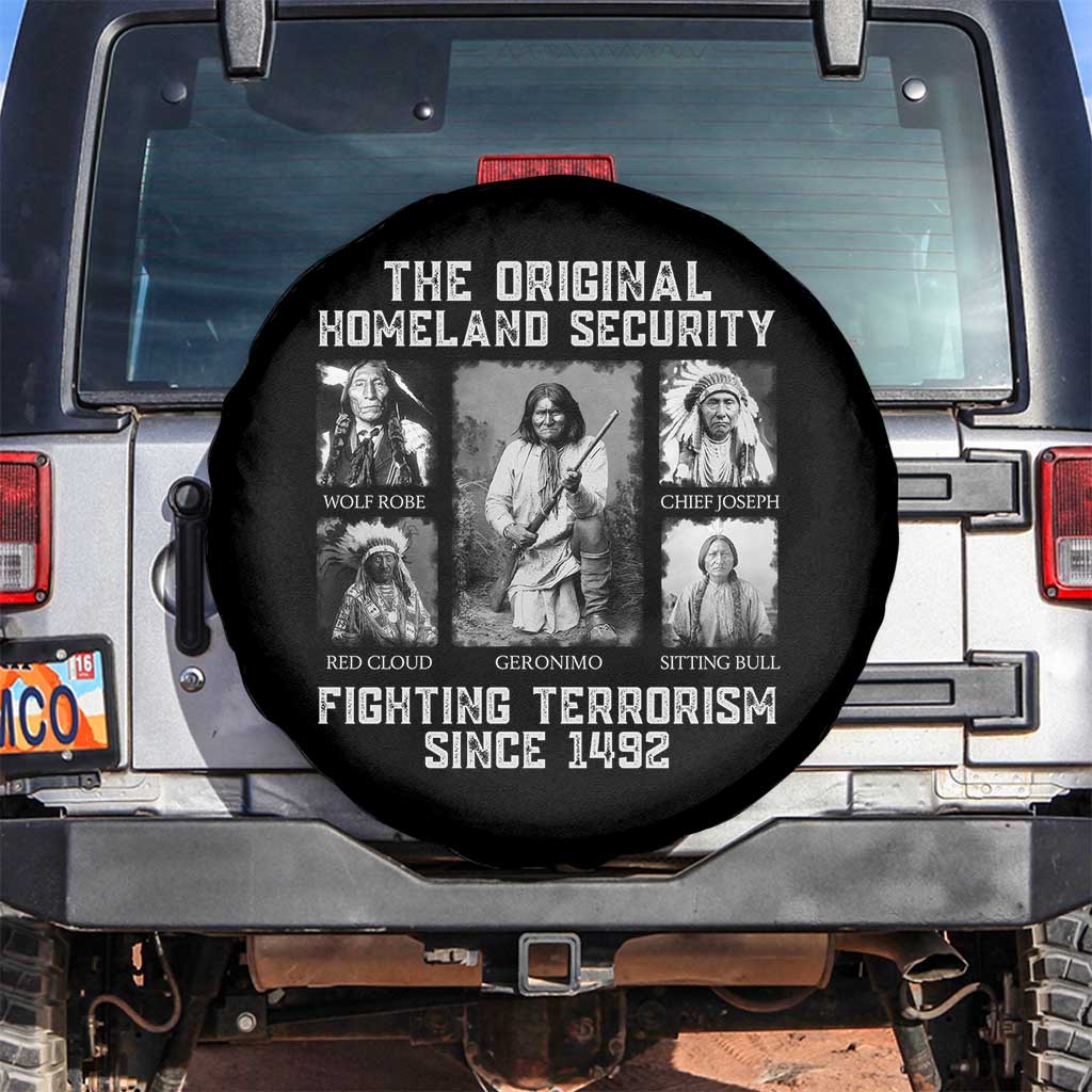 The Original Homeland Security Fighting Terrorism Since 1492 Spare Tire Cover Native American - Wonder Print Shop