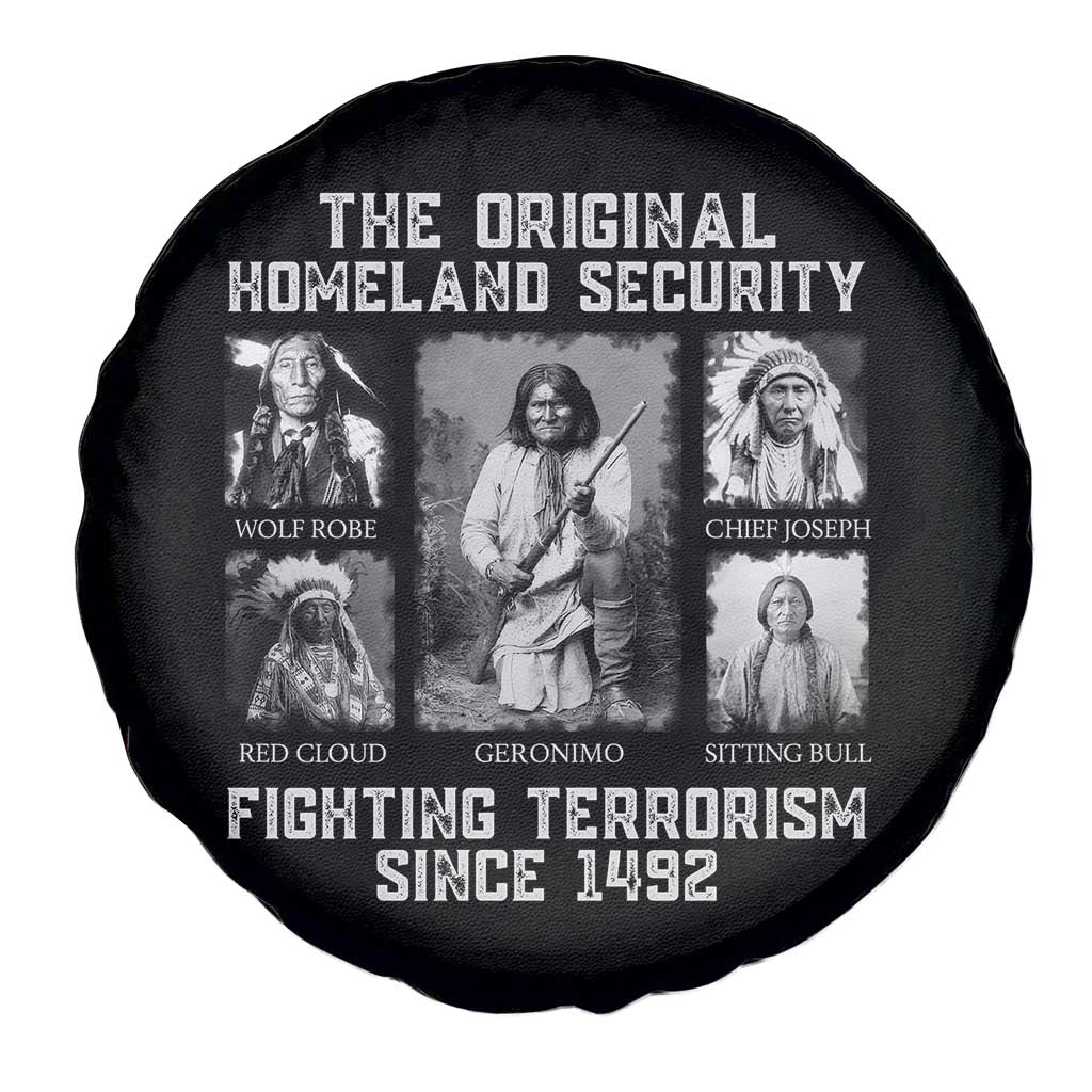 The Original Homeland Security Fighting Terrorism Since 1492 Spare Tire Cover Native American - Wonder Print Shop