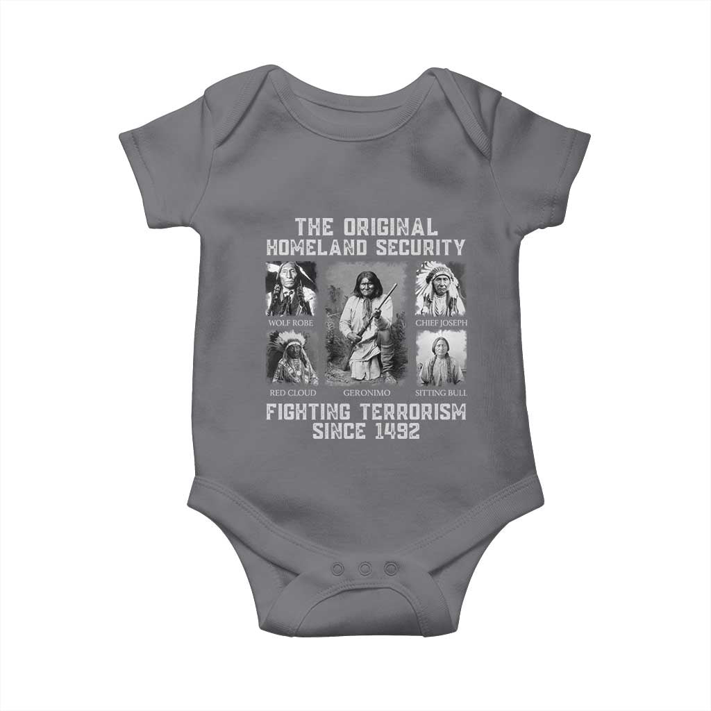 The Original Homeland Security Fighting Terrorism Since 1492 Baby Onesie Native American - Wonder Print Shop