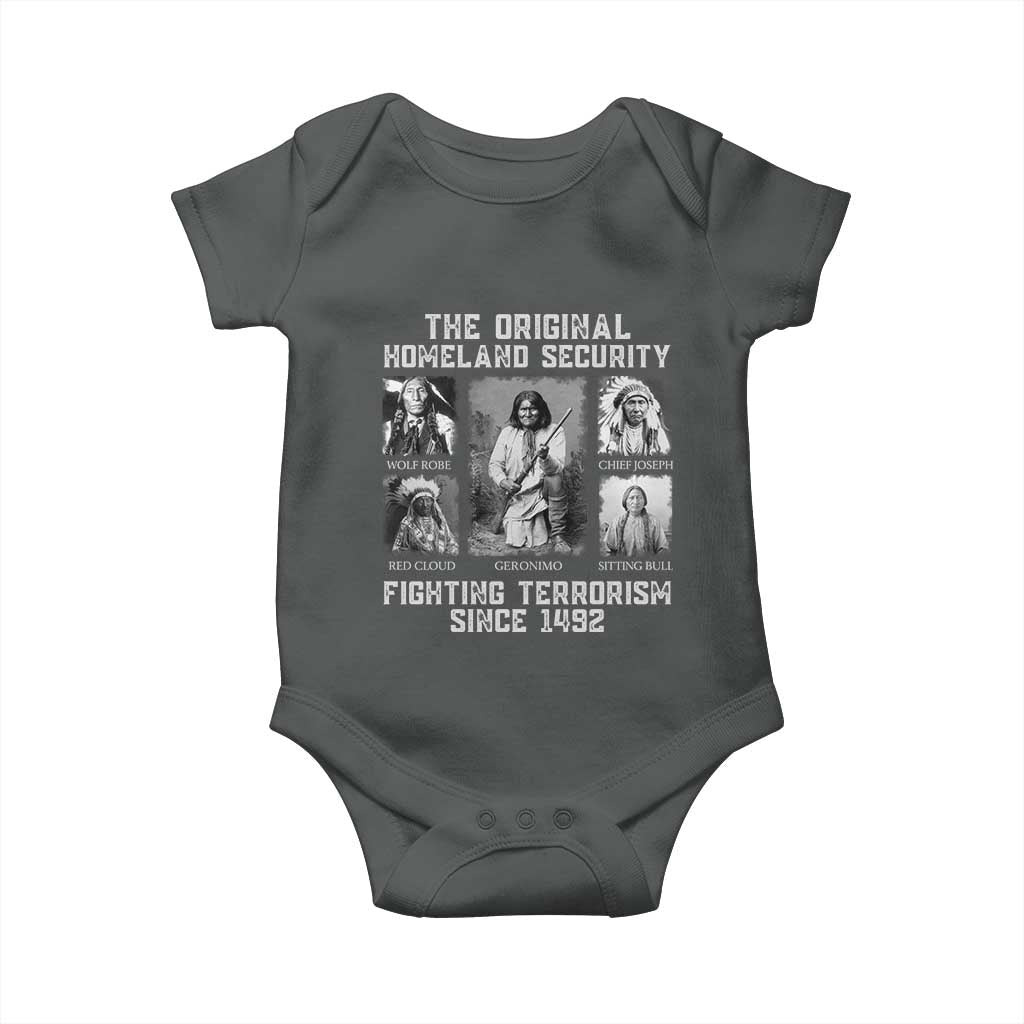 The Original Homeland Security Fighting Terrorism Since 1492 Baby Onesie Native American - Wonder Print Shop