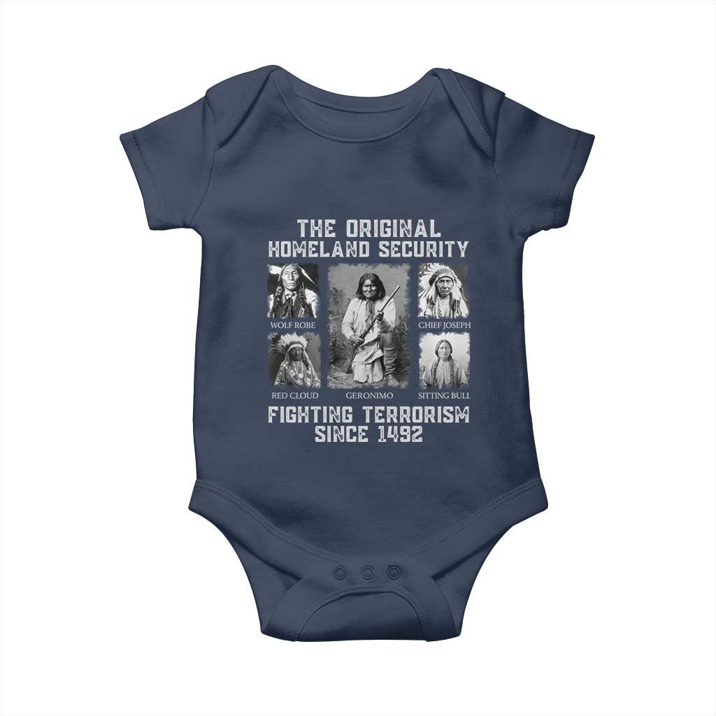 The Original Homeland Security Fighting Terrorism Since 1492 Baby Onesie Native American - Wonder Print Shop