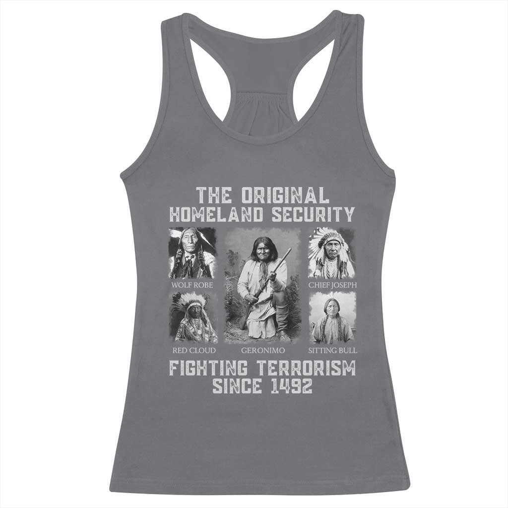 The Original Homeland Security Fighting Terrorism Since 1492 Racerback Tank Top Native American - Wonder Print Shop