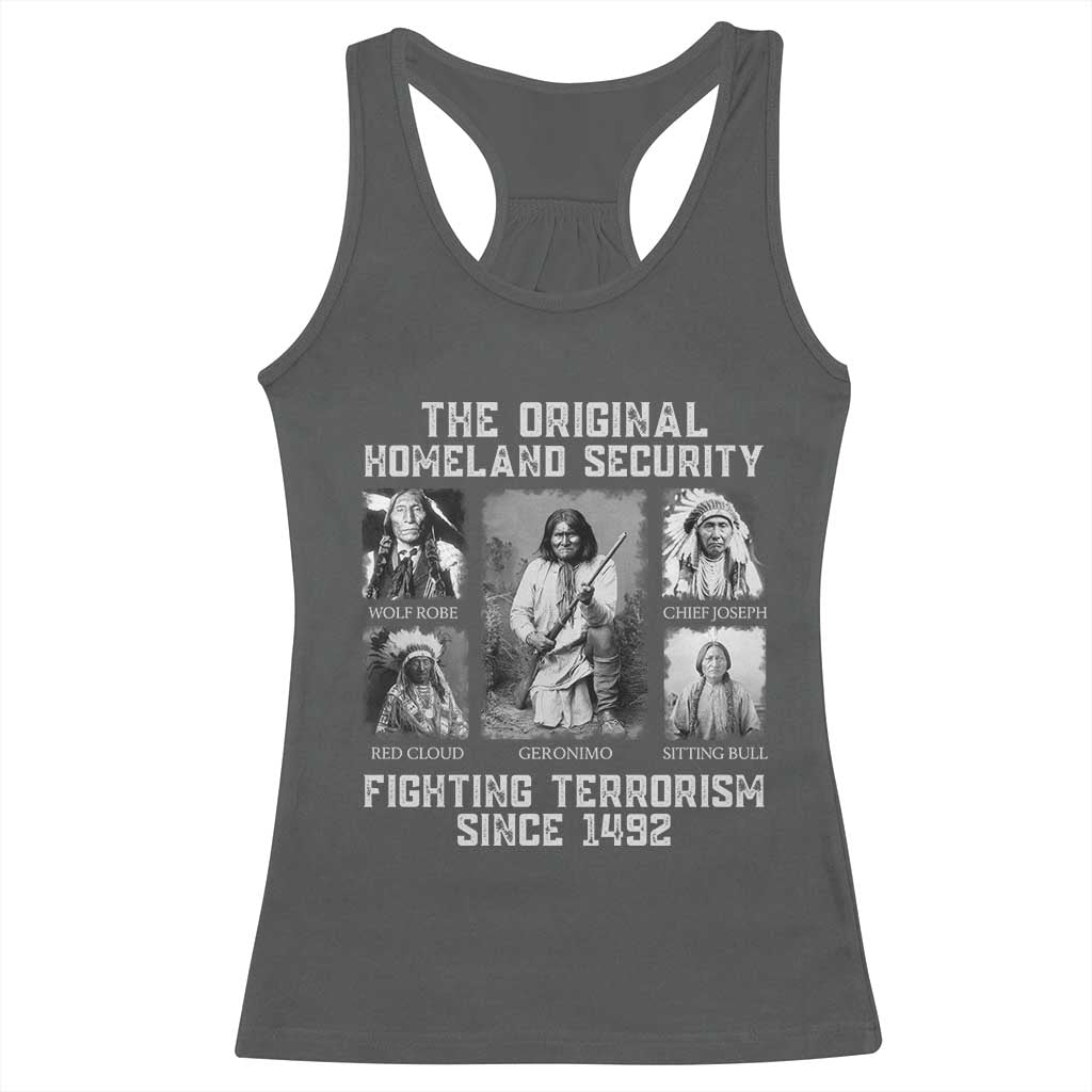 The Original Homeland Security Fighting Terrorism Since 1492 Racerback Tank Top Native American - Wonder Print Shop