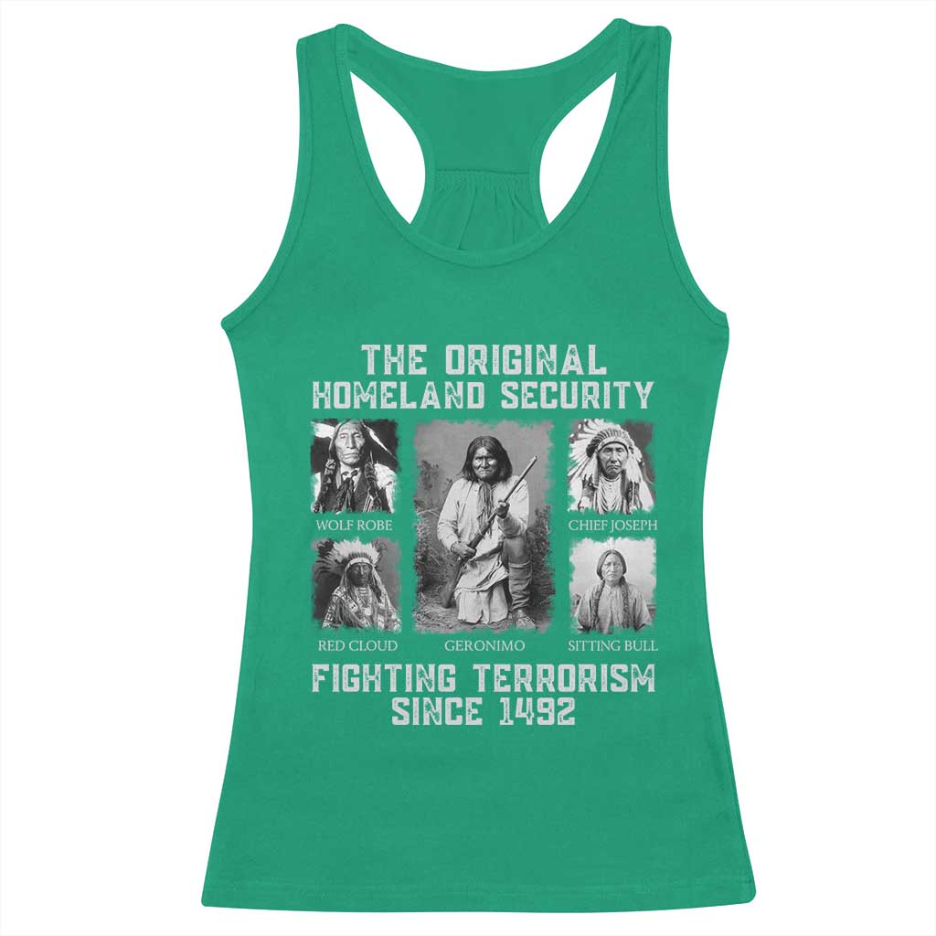 The Original Homeland Security Fighting Terrorism Since 1492 Racerback Tank Top Native American - Wonder Print Shop
