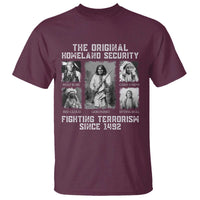 The Original Homeland Security Fighting Terrorism Since 1492 T Shirt Native American - Wonder Print Shop