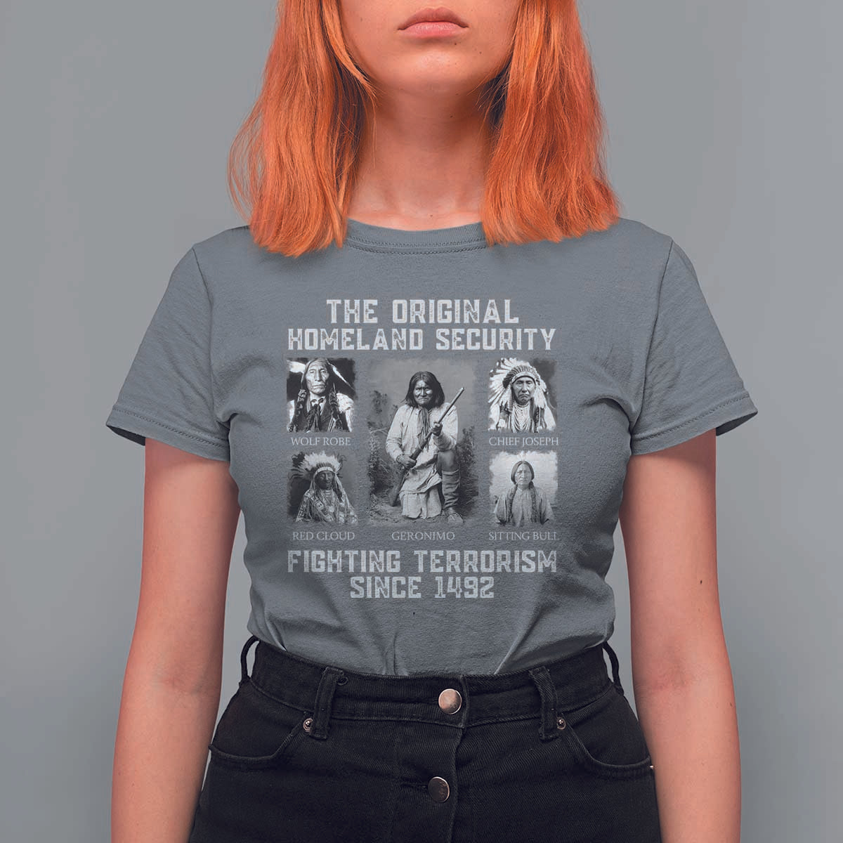 The Original Homeland Security Fighting Terrorism Since 1492 T Shirt For Women Native American - Wonder Print Shop