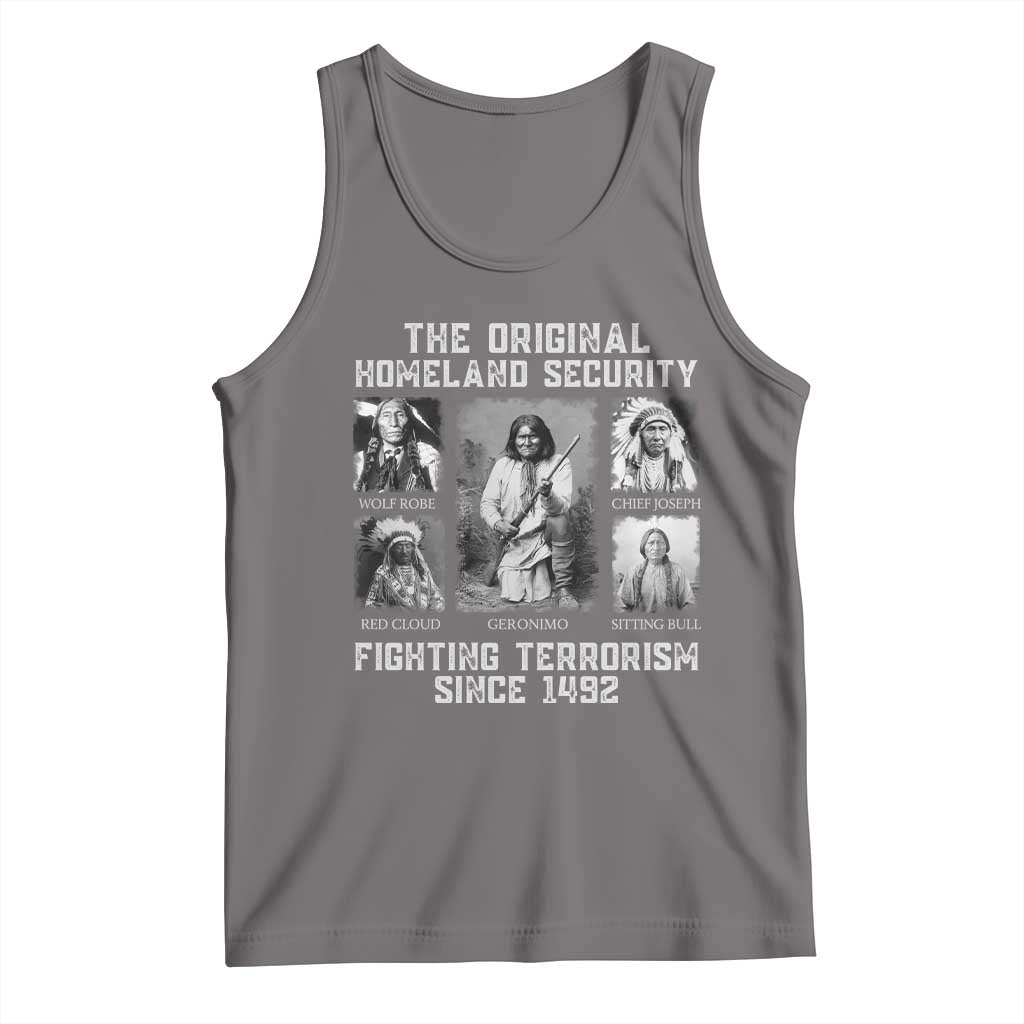 The Original Homeland Security Fighting Terrorism Since 1492 Tank Top Native American - Wonder Print Shop