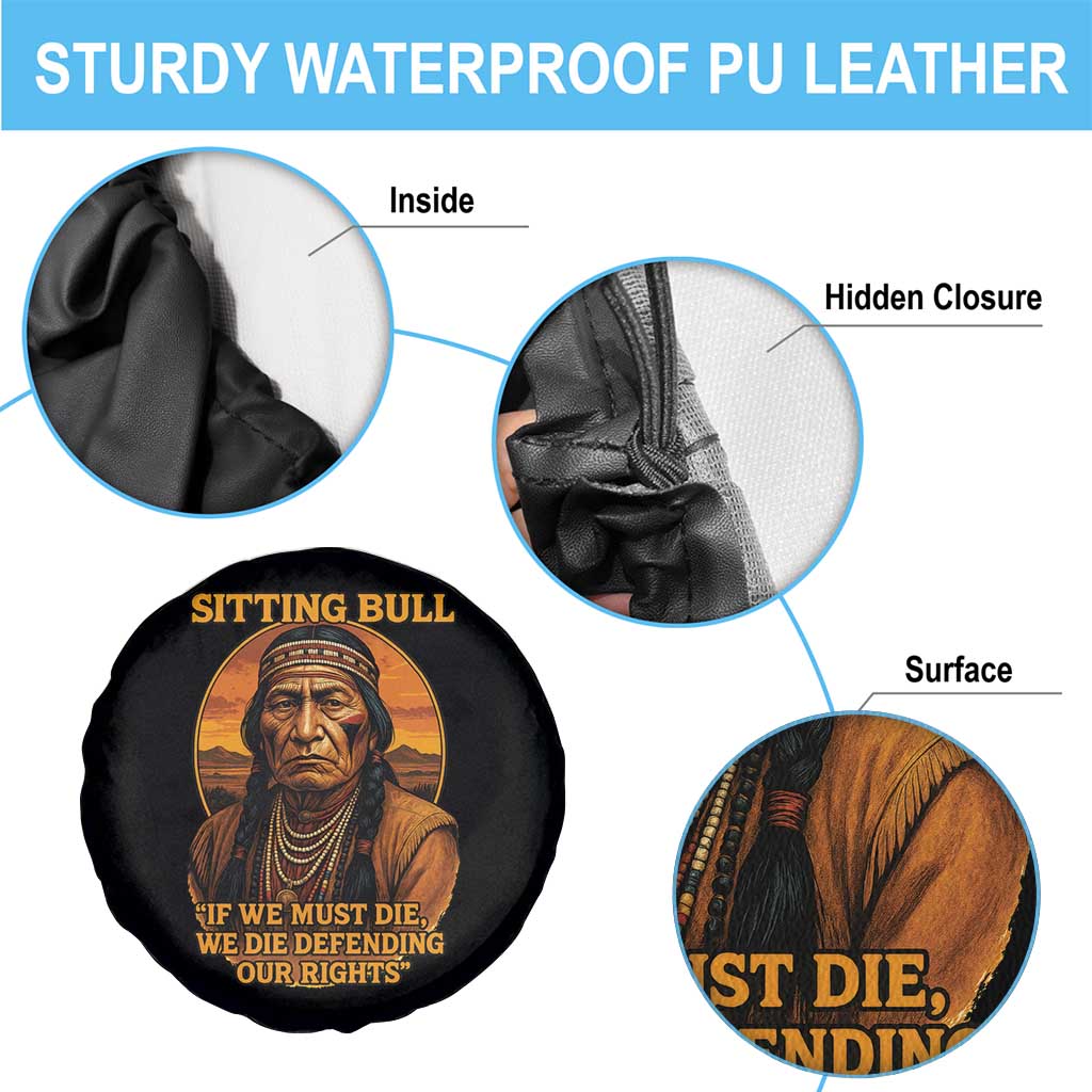Sitting Bull Spare Tire Cover If We Must Die We Die Defending Our Rights Native Pride