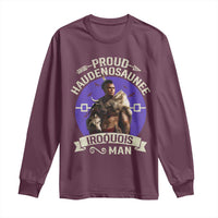 Proud Haudenosaunee Iroquois Man Long Sleeve Shirt Mohawk Tribe Native American - Wonder Print Shop