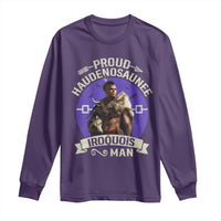 Proud Haudenosaunee Iroquois Man Long Sleeve Shirt Mohawk Tribe Native American - Wonder Print Shop