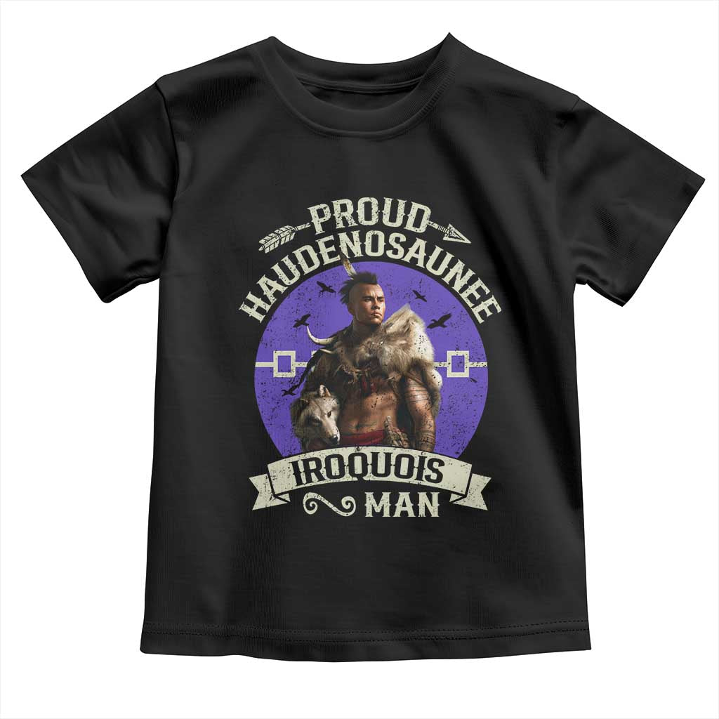 Proud Haudenosaunee Iroquois Man Toddler T Shirt Mohawk Tribe Native American - Wonder Print Shop