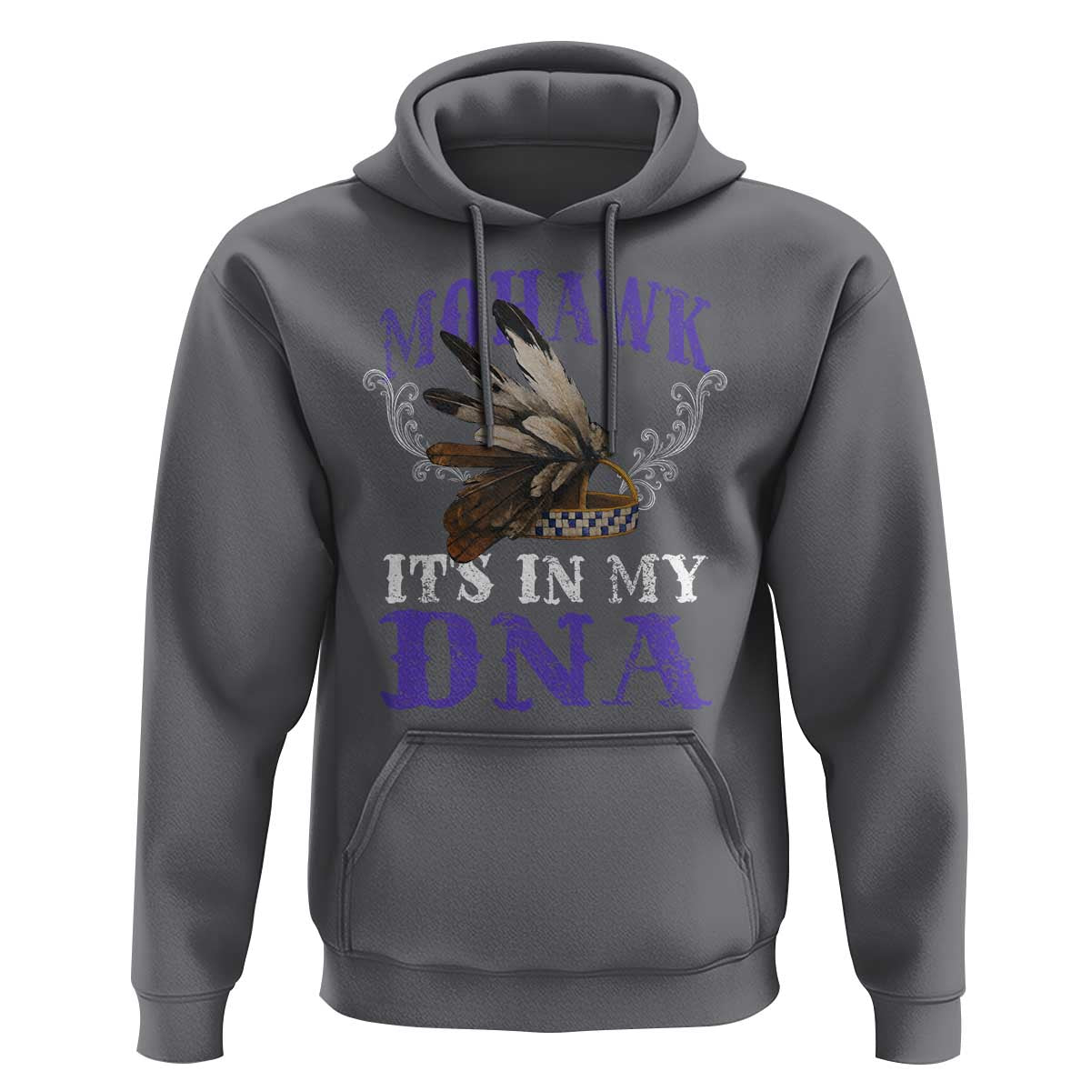Mohawk It's In My DNA Hoodie Native American Pride Mohawk Gustoweh - Wonder Print Shop
