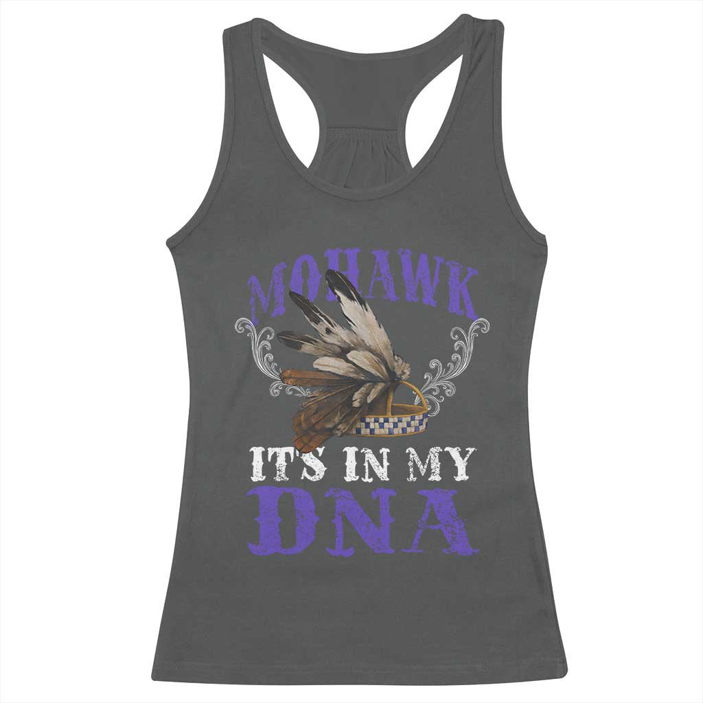 Mohawk It's In My DNA Racerback Tank Top Native American Pride Mohawk Gustoweh - Wonder Print Shop