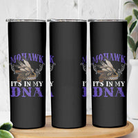 Mohawk It's In My DNA Skinny Tumbler Native American Pride Mohawk Gustoweh - Wonder Print Shop