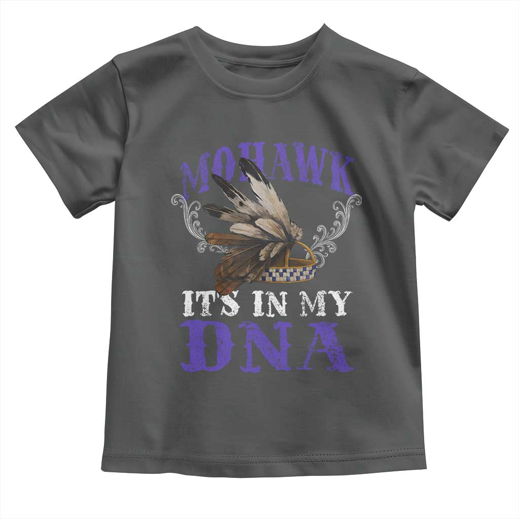 Mohawk It's In My DNA Toddler T Shirt Native American Pride Mohawk Gustoweh - Wonder Print Shop
