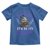 Mohawk It's In My DNA Toddler T Shirt Native American Pride Mohawk Gustoweh - Wonder Print Shop
