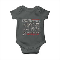 Unless Your Ancestors Look Like This You're Probably An Immigrant Baby Onesie Native American Indian - Wonder Print Shop