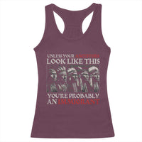 Unless Your Ancestors Look Like This You're Probably An Immigrant Racerback Tank Top Native American Indian - Wonder Print Shop