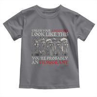 Unless Your Ancestors Look Like This You're Probably An Immigrant Toddler T Shirt Native American Indian - Wonder Print Shop