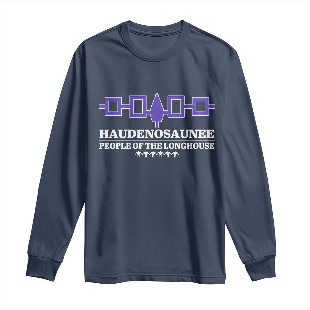 Proud Haudenosaunee Long Sleeve Shirt Iroquois Flag People Of The Longhouse - Wonder Print Shop