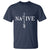 Native American Indian Tomahawk Indigenous Pride T Shirt - Wonder Print Shop