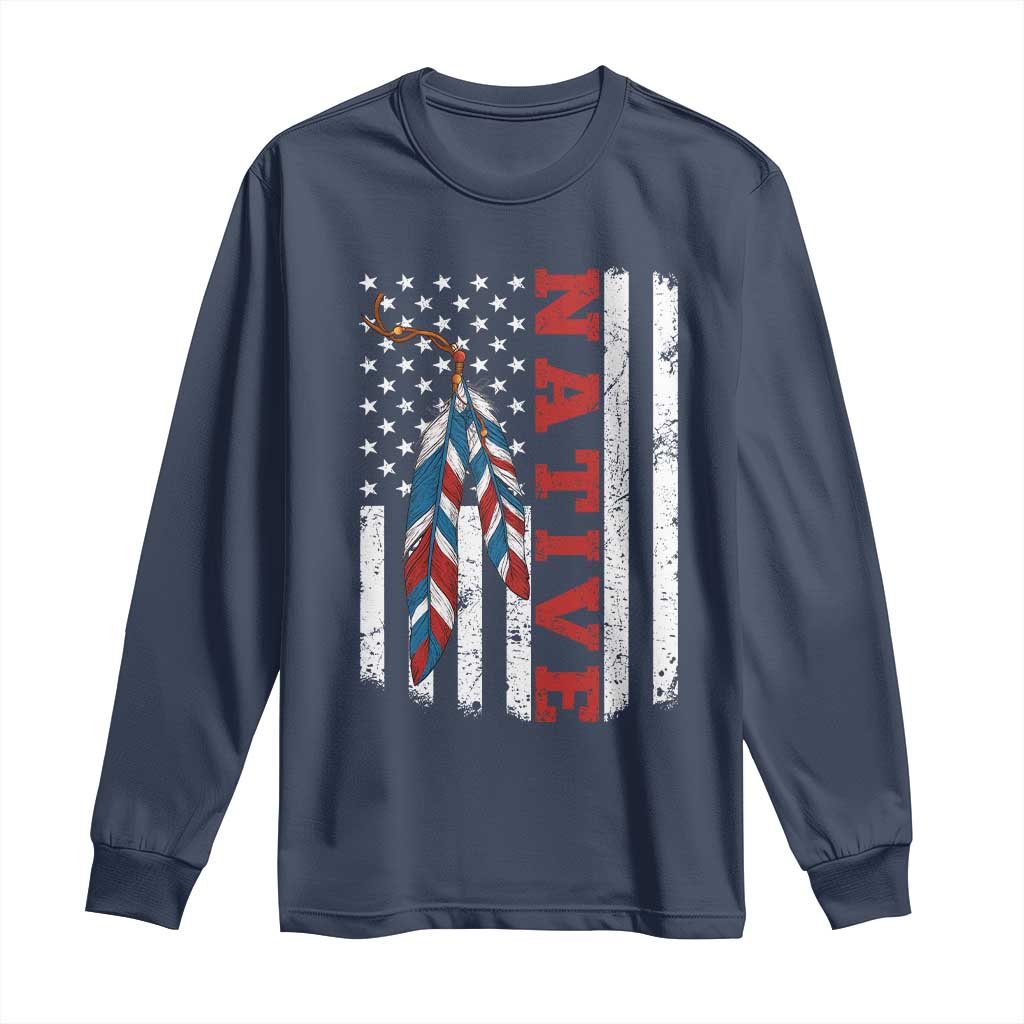 Native American Feathers Vintage USA Flag Long Sleeve Shirt Proud Indigenous People - Wonder Print Shop