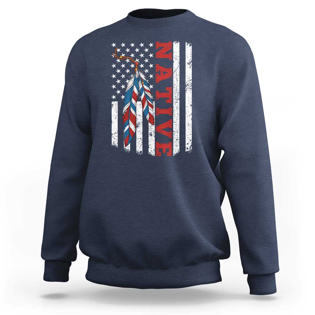 Native American Feathers Vintage USA Flag Sweatshirt Proud Indigenous People - Wonder Print Shop