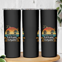 Funny I Am Retired It Is 5 Oclock Everywhere Skinny Tumbler Summer Retirement - Wonder Print Shop