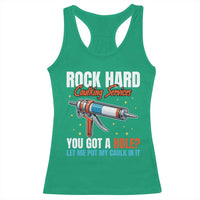 Funny Rock Hard Caulking Services Racerback Tank Top Offensive Embarrassing Inappropriate Adult Humor - Wonder Print Shop
