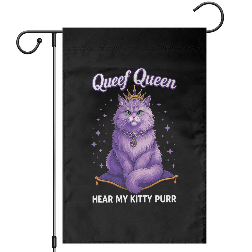 Funny Queef Queen Cat Garden Flag Hear My Kitty Purr Inappropriate Dirty Adult Humor - Wonder Print Shop