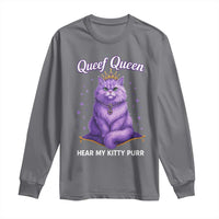 Funny Queef Queen Cat Long Sleeve Shirt Hear My Kitty Purr Inappropriate Dirty Adult Humor - Wonder Print Shop