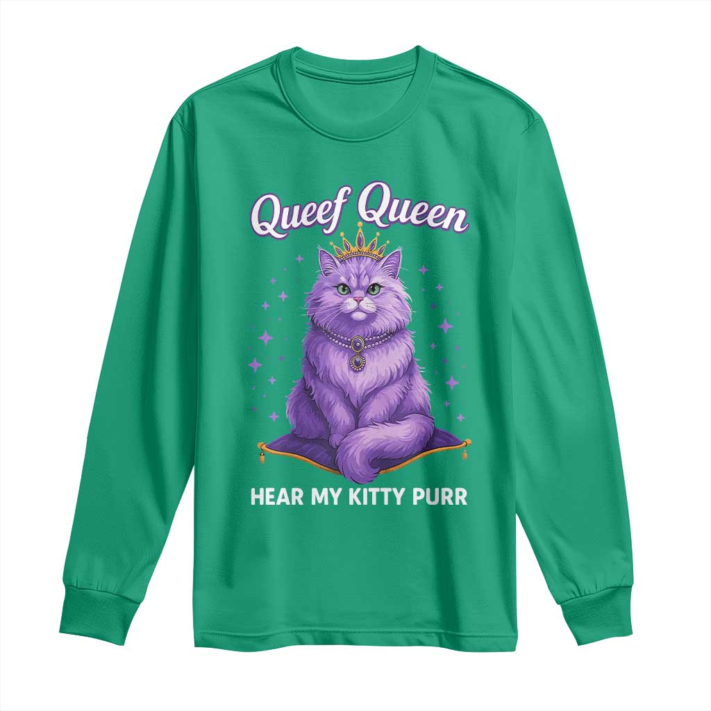 Funny Queef Queen Cat Long Sleeve Shirt Hear My Kitty Purr Inappropriate Dirty Adult Humor - Wonder Print Shop