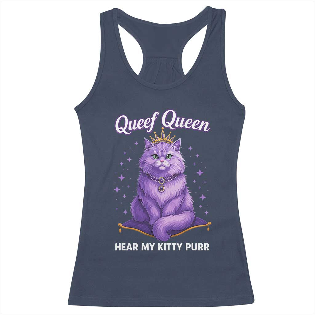 Funny Queef Queen Cat Racerback Tank Top Hear My Kitty Purr Inappropriate Dirty Adult Humor - Wonder Print Shop