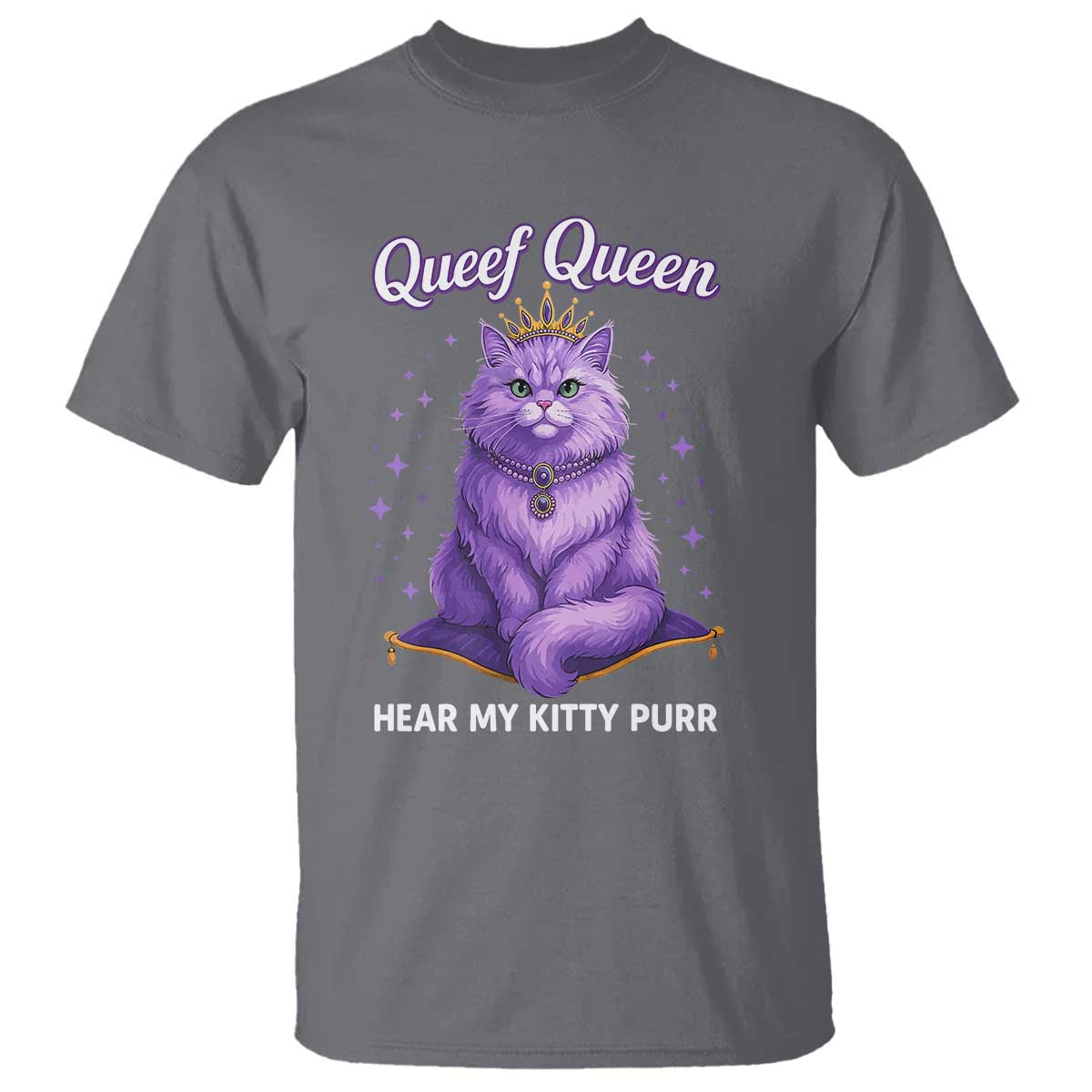Funny Queef Queen Cat T Shirt Hear My Kitty Purr Inappropriate Dirty Adult Humor - Wonder Print Shop