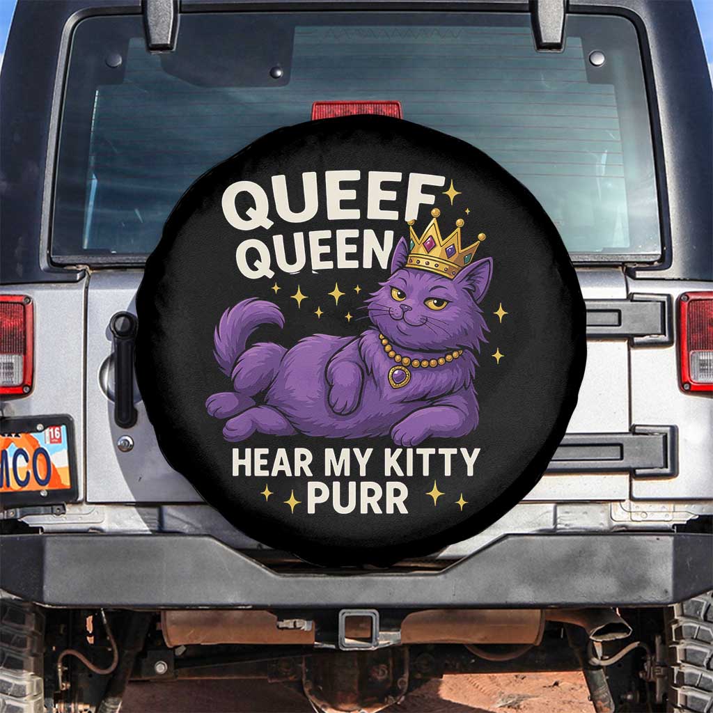 Funny Queef Queen Cat Spare Tire Cover Hear My Kitty Purr Inappropriate Dirty Adult Humor Jokes - Wonder Print Shop