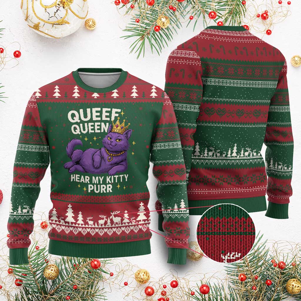 Funny Queef Queen Cat Ugly Christmas Sweater Hear My Kitty Purr Inappropriate Dirty Adult Humor Jokes - Wonder Print Shop