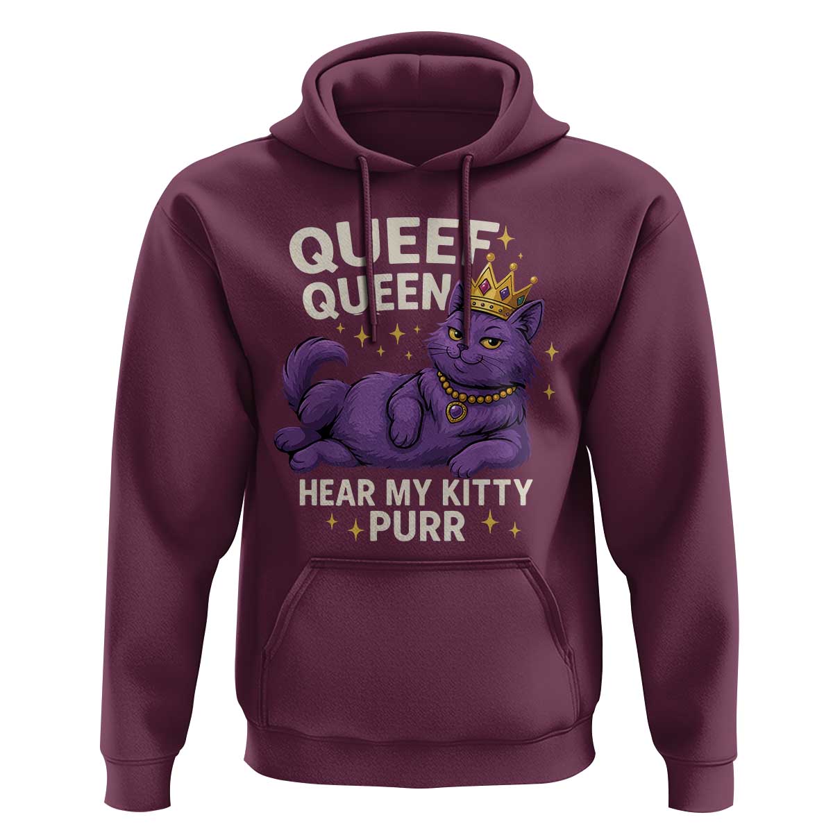 Funny Queef Queen Cat Hoodie Hear My Kitty Purr Inappropriate Dirty Adult Humor Jokes - Wonder Print Shop