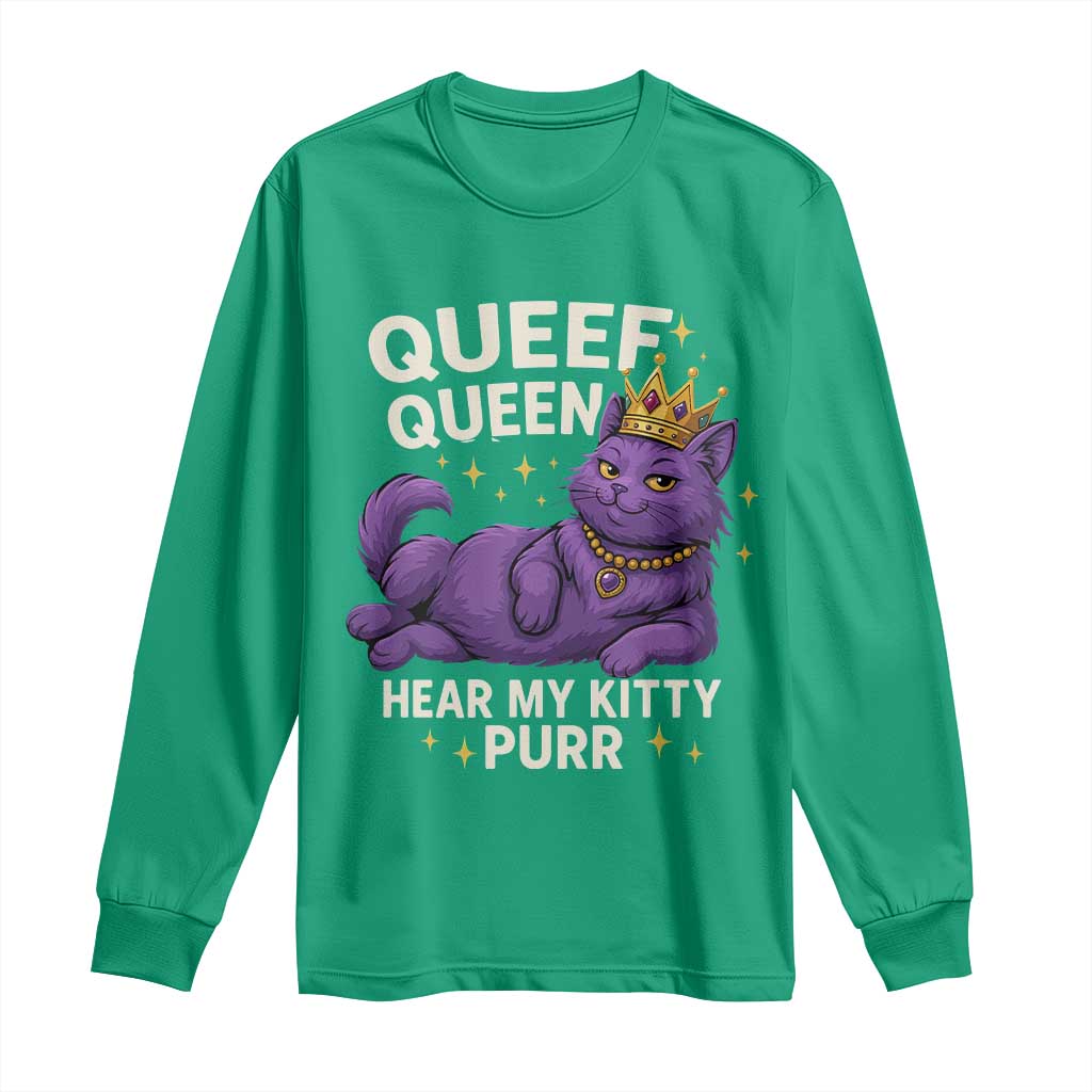 Funny Queef Queen Cat Long Sleeve Shirt Hear My Kitty Purr Inappropriate Dirty Adult Humor Jokes - Wonder Print Shop